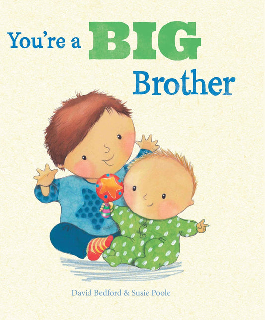 You’re a Big Brother Picture Book