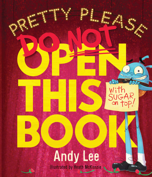 Do Not Open This Book (Pretty Please